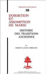 Cover of: Dormition et assomption de Marie: histoire des traditions anciennes