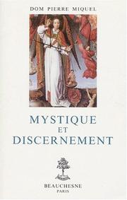Mystique et discernement by Miquel, Pierre