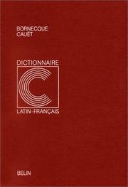 Cover of: Dictionnaire latin-français by Henri Bornecque