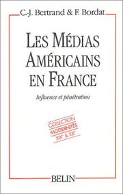 Cover of: Les Médias américains en France: influence et pénétration