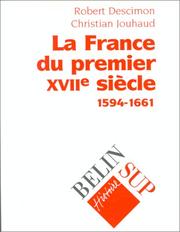 Cover of: La France du premier XVIIe siècle by Robert Descimon
