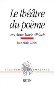 Cover of: Le théâtre du poème: vers Anne-Marie Albiach