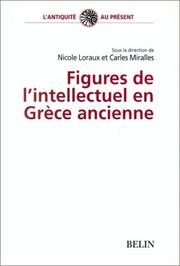 Cover of: Figures de l'intellectuel en Grèce ancienne