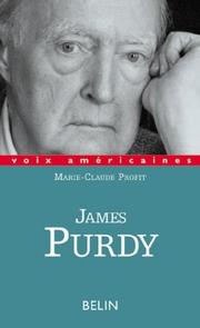 Cover of: James Purdy by Marie-Claude Profit