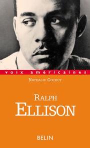 Cover of: Ralph Ellison: la musique de l'invisible