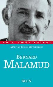 Bernard Malamud by Martine Chard-Hutchinson