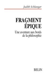 Fragment épique by Judith E. Schlanger