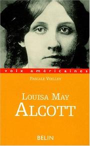 Cover of: Louisa May Alcott: petites filles modèles et femmes fatales