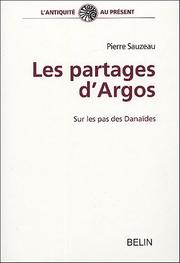 Cover of: Les partages d'Argos: sur les pas des Danaïdes