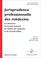 Cover of: Jurisprudence professionnelle des médecins, tome 2