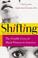 Cover of: Shifting