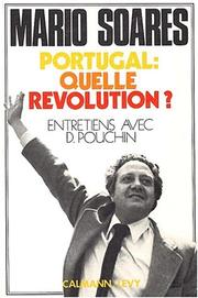 Cover of: Portugal, quelle révolution?: Entretiens avec Dominique Pouchin