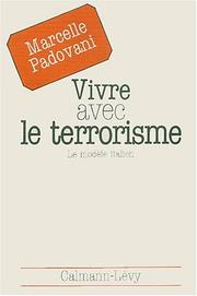 Cover of: Vivre avec le terrorisme by Marcelle Padovani