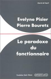 Cover of: Le paradoxe du fonctionnaire by Evelyne Pisier