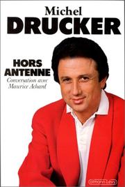 Hors antenne by Michel Drucker