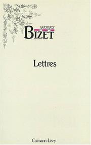 Cover of: Lettres, 1850-1875 by Georges Bizet