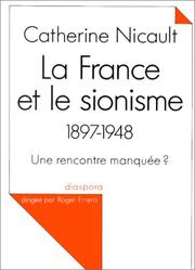 Cover of: La France et le sionisme, 1897-1948: une rencontre manquée?