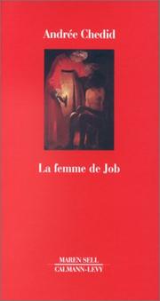 Cover of: La femme de Job by Andrée Chedid