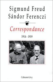 Cover of: Correspondance by Sigmund Freud, Sándor Ferenczi, Eva Brabant, Ernst Falzeder, Patrizia Giampieri-Deutsch, André Haynal