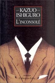 Cover of: L'Inconsolé by Kazuo Ishiguro, Sophie Mayoux