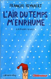 Cover of: L' air du temps m'enrhume: chroniques