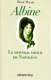 Cover of: Albine: Le dernier amour de Napoleon