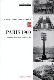 Cover of: Paris 1900: essai d'histoire culturelle