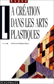 Cover of: La création dans les arts plastiques