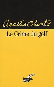 Cover of: Le crime du golf by Agatha Christie