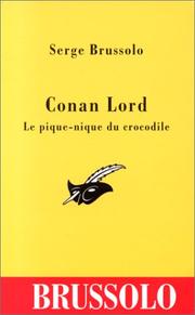 Cover of: Conan Lord. Le pique-nique du crocodile by Serge Brussolo, Serge Brussolo