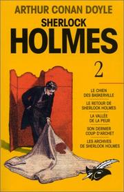 Sherlock Holmes (Case-Book of Sherlock Holmes / His Last Bow  / Hound of the Baskervilles / Return of Sherlock Holmes / Valley of Fear)