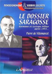 Cover of: Le dossier Saragosse by Pierre F. de Villemarest