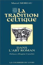 Cover of: La tradition celtique dans l'art roman by Marcel Moreau