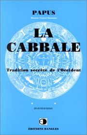 Cover of: La Cabbale: tradition secrète de l'Occident
