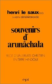 Cover of: Souvenirs d'Arunachala: Recit d'un ermite chretien en terre hindoue (L'Homme du 8o jour)