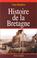 Cover of: Histoire de la Bretagne