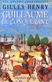 Cover of: Guillaume le Conquérant by Gilles Henry