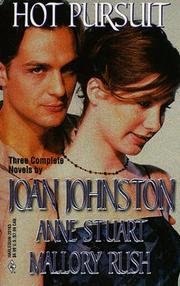 Cover of: Hot Pursuit by Anne Stuart, Mallory Rush, Joan Johnston