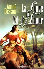 Cover of: La louve du Val d'Amour
