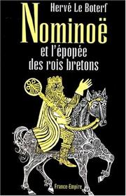 Cover of: Nominoë et l'épopée des rois bretons by Hervé Le Boterf