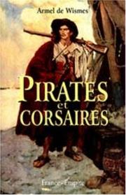 Cover of: Pirates et corsaires