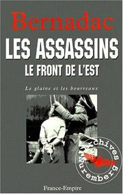Cover of: Les Assassins. Le front de l'Est by Christian Bernadac