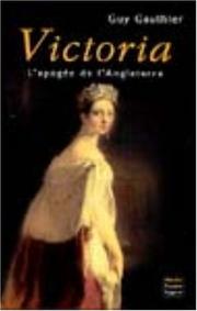 Cover of: Victoria: L'apogee de l'Angleterre (Histoire France Empire)