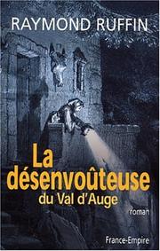 Cover of: La désenvoûteuse du val d'Auge: roman