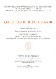 Cover of: Qasr el-Heir el Gharbi by Daniel Schlumberger