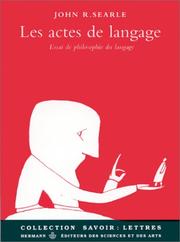 Cover of: Les actes de langage by John R. Searle