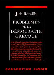 Cover of: Problèmes de la démocratie grecque by Jacqueline de Romilly