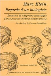 Cover of: Regards d'un biologiste: évolution de l'approche scientifique : l'enseignement médical strasbourgeois