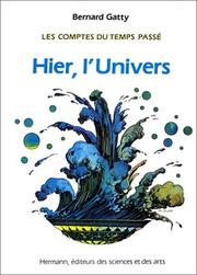 Cover of: Hier, l'univers