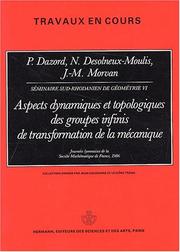 Cover of: Aspects dynamiques et topologiques des groupes infinis de transformation de la mécanique by Journées sur la géométrie symplectique et la physique mathématique (1986 Lyon, France)